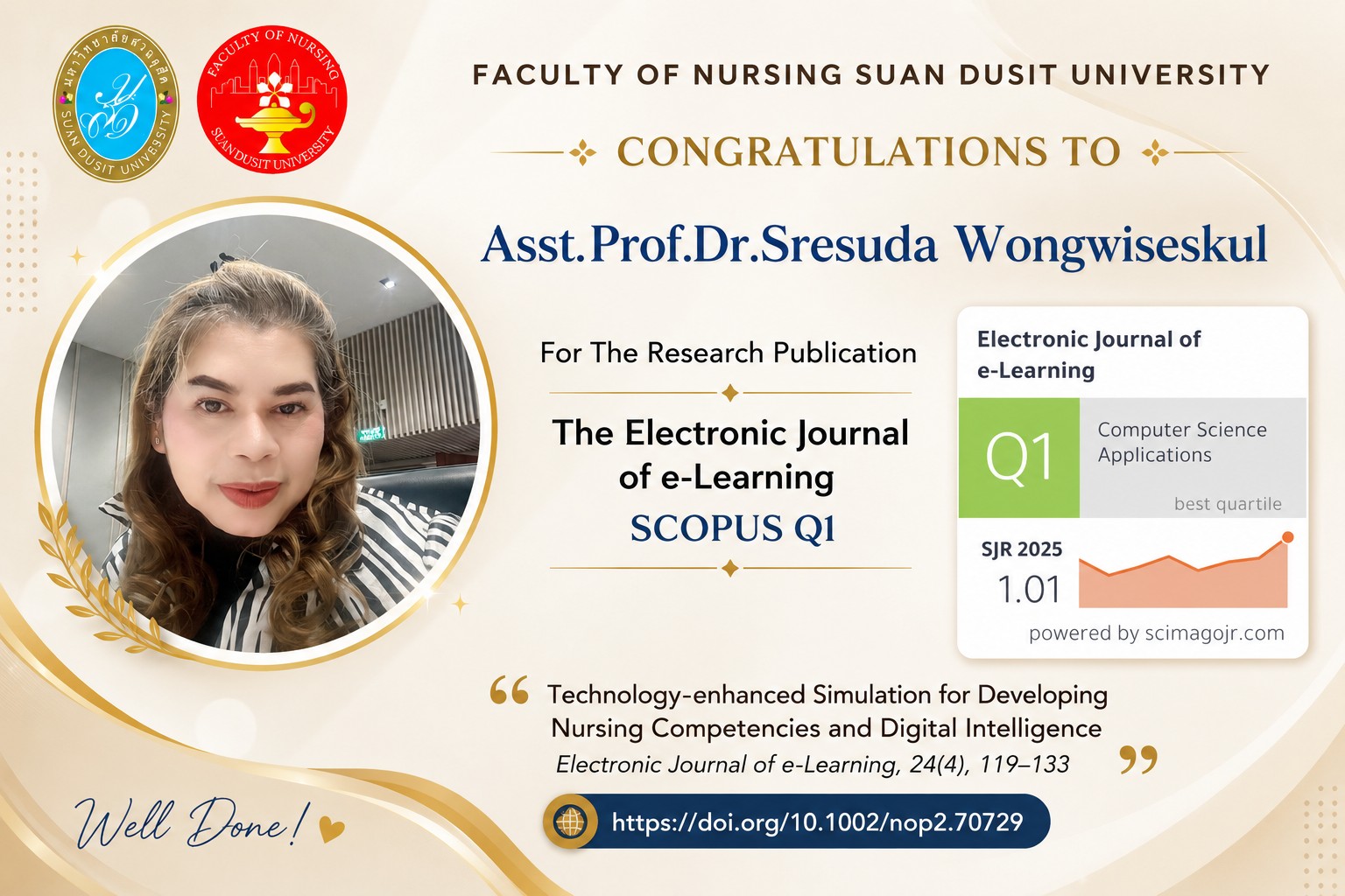 คณะพยาบาลศาสตร์ มหาวิทยาลัยสวนดุสิต ขอแสดงความยินดีและชื่นชม ผู้ช่วยศาสตราจารย์ ดร.ศรีสุดา วงศ์วิเศษกุล